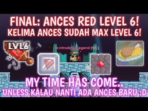 Bikin Dan Upgrade Ancestral Merah Level Growtopia Indonesia Youtube