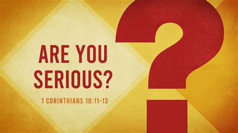 Are You Serious? – Bell Avenue Church of Christ