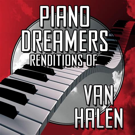 Piano Dreamers Renditions of Van Halen Piano Dreamers的专辑 Apple Music