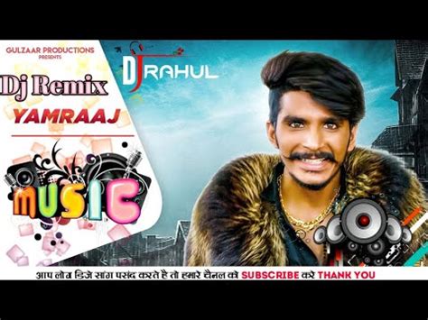 Gulzaar Chhaniwala Yamraaj Dj Remix Official Video New Haryanavi