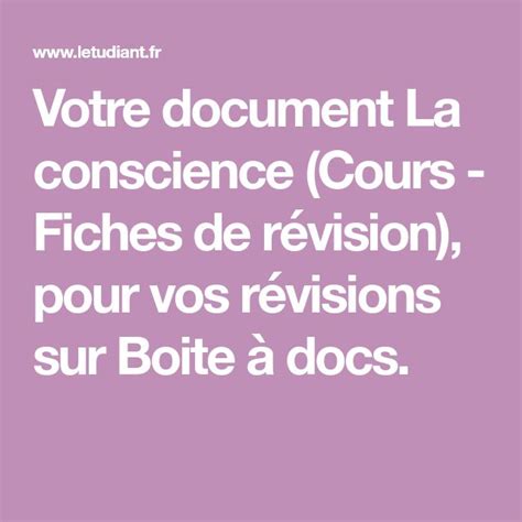 Votre document La conscience Cours Fiches de révision pour vos