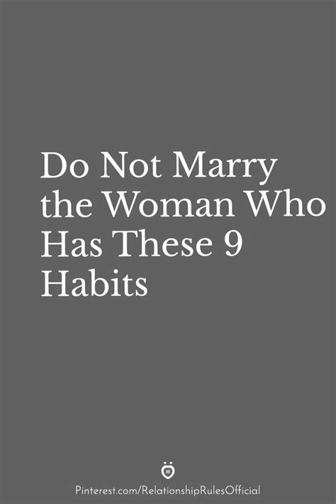 Do Not Marry The Woman Who Has These 9 Habits Artofit