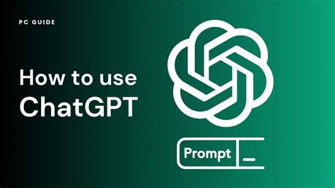 How To Use Chatgpt Step By Step Guide And Tips Pc Guide