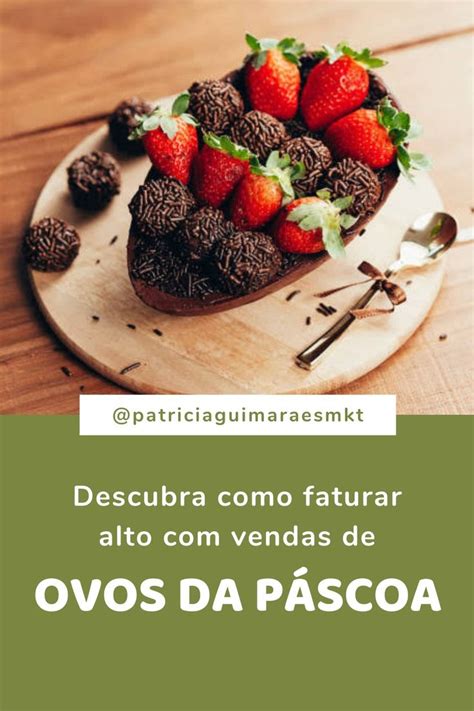 Aprenda O Passo A Passo De Como Fazer Deliciosos Ovos Da P Scoa Gourmet