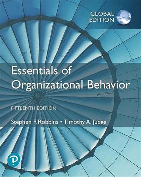 Essentials Of Organizational Behaviour Global Edition Robbins