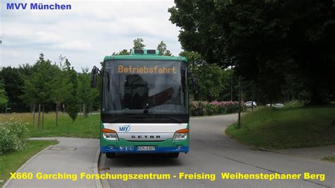 MVV Bus X660 Garching Forschungszentrum Freising S R Freising