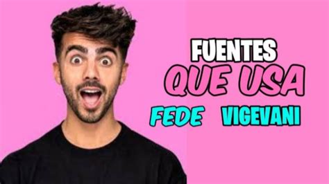 FUENTES QUE USA FEDE FedericoVigevani Edits111 Pedido YouTube