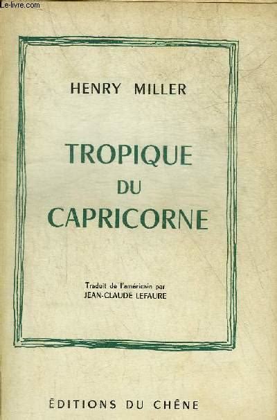 Tropique Du Capricorne By Miller Henry Bon Couverture Souple 1958