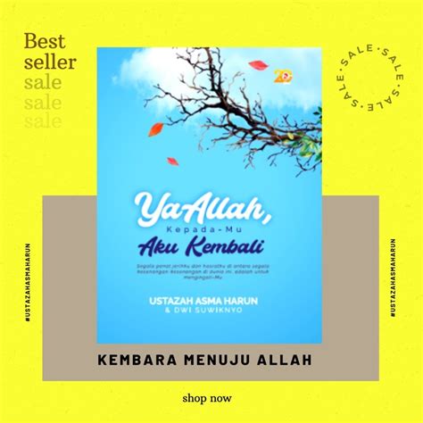 Ya Allah Kepada Mu Aku Kembali Softcover Kembara Menuju Allah