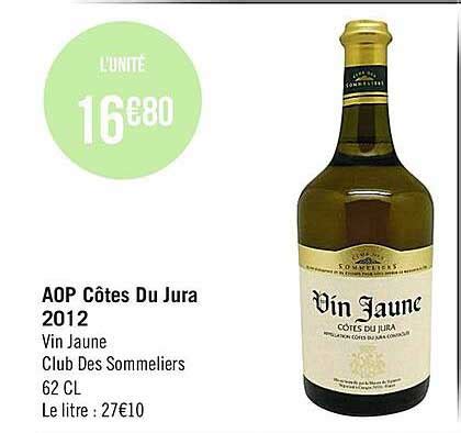 Promo Aop Côtes Du Jura 2012 Vin Jaune Club Des Sommeliers chez