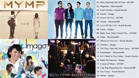 MYMP Moonstar88 South Border Imago Greatest Hits Best OPM Tagalog