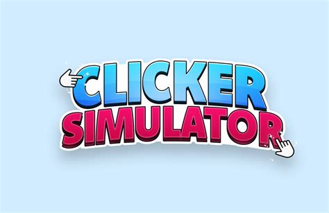 Clicker Simulator