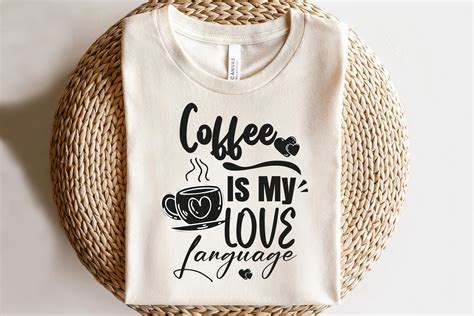 Coffee Is My Love Language Svg Graphic By Samudro Sen Creative Fabrica