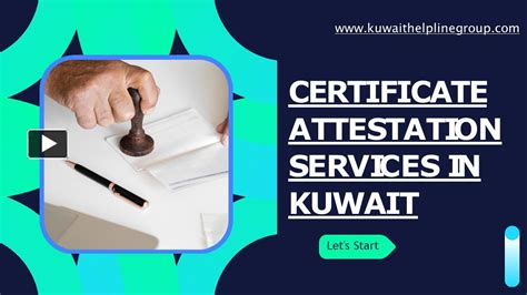 Ppt Certificate Attestation Services In Kuwait Powerpoint