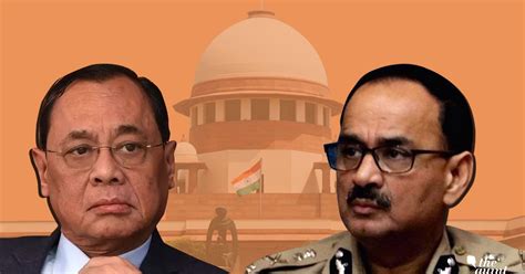 Cbi Vs Cbi What Angered Cji Gogoi During Alok Vermas Hearing