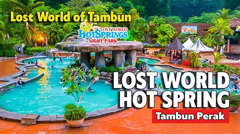 Lost World Of Tambun Theme Park Lost World Hotspring Night Park