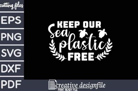 1 Keep Our Sea Plastic Free Svg Designs Graphics