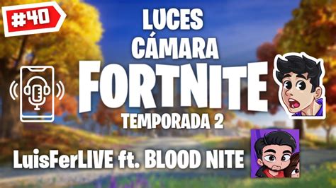 TeorÍas Insanas Y El Futuro De Fortnite ¡luces Cámara Fortnite T2 40 Ft Bl00dnite 🎙💜