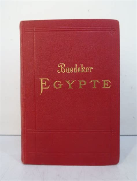 K Baedeker Egypte Et Soudan Manuel Du Voyageur Avec Cartes