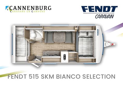 Fendt Bianco Selection 515 SKM Model 2024 Caravan Cannenburg Caravans