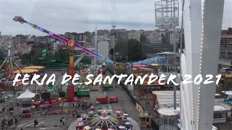 Feria De Santander Atracciones De Feria Youtube