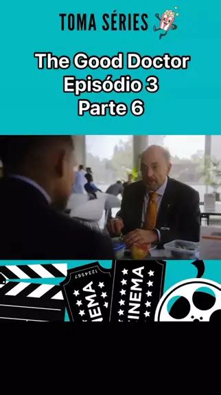 O Bom Doutor Episódio 3 parte 6 serie kwai cena montagem