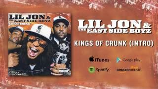 King Of Crunk - Intro von Lil Jon & The East Side Boyz – laut.de – Song