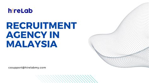 Ppt Recruitment Agency In Malaysia Hirelabmy Powerpoint Presentation