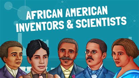 African American Inventors and Scientists Who Shaped the World