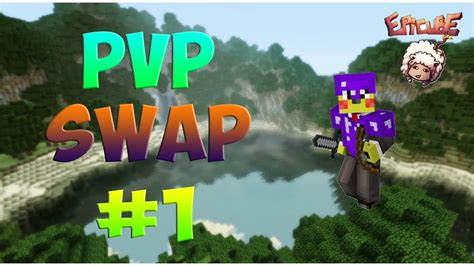 Pvp Swap 1 Epicube Minecraft YouTube