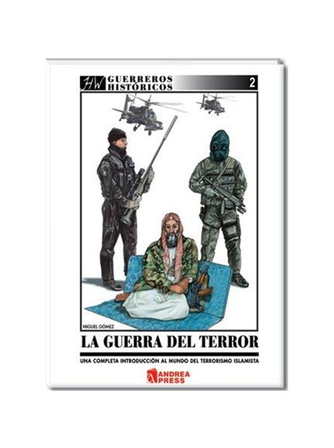 La Guerra Del Terror Una Completa Introducci N Al Mundo Del Terrorismo