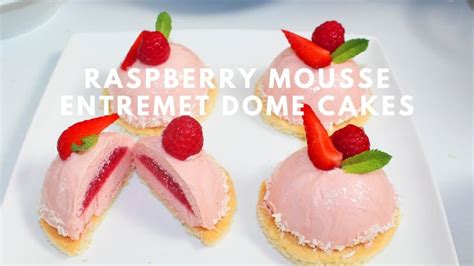 How To Make Raspberry Mousse Entremet Dome Cakes Youtube Raspberry