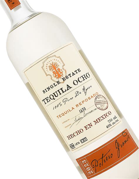 Tequila Ocho Single Estate Tequila Reposado The Wine Country