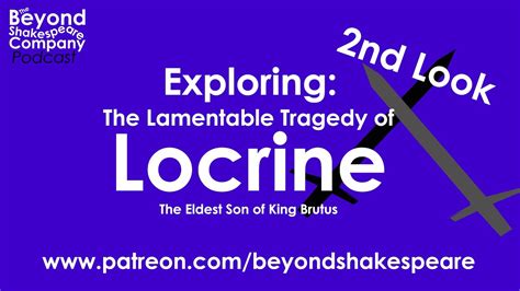 The Lamentable Tragedy Of Locrine Second Look Beyond Shakespeare Exploring Session Youtube