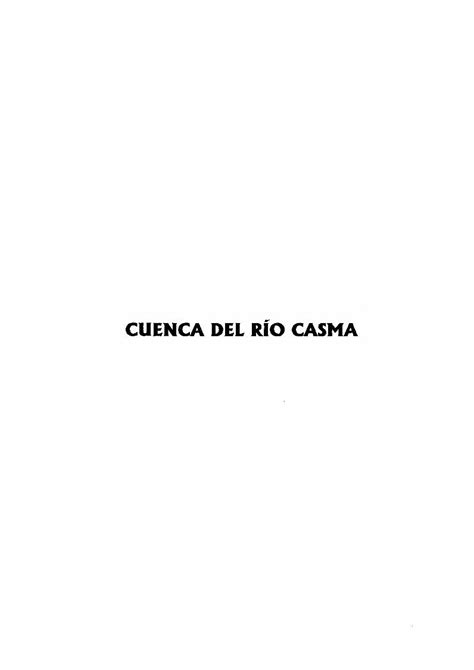 Pdf Cuenca Del Iuo Casma Centro Peruano De Cepes Org Pe Pdf Ocr