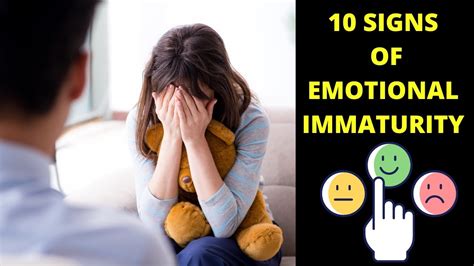 10 Signs Of Emotional Immaturity Youtube