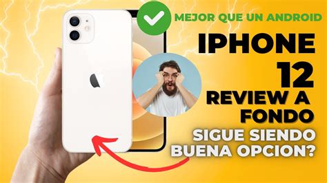 IDEAL PARA TU PRIMER IPhone Y Para ACTUALIZARLO IPhone 12 REVIEW