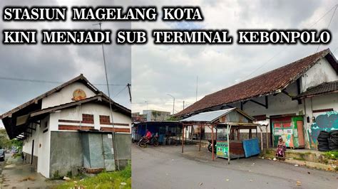 Stasiun Magelang Kota Bangunan Bersejarah Yang Kokoh Berdiri Di