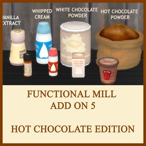 Install FUNCTIONAL MILL ADD ON 5 HOT CHOCOLATE EDITION The Sims 4