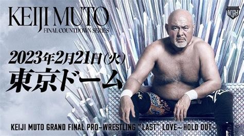 Keiji Muto Grand Final Pro Wrestling Last Love Hold Out Match