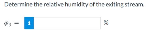 Solved Air At T C P Bar Relative Humidity Chegg