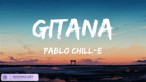 Pablo Chill E Gitana Lyrics YouTube