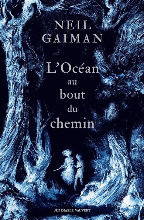 L Oc An Au Bout Du Chemin Neil Gaiman Fiche Livre Critiques