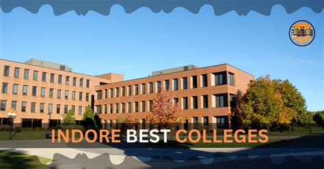 Best Colleges In Indore A Complete Overview