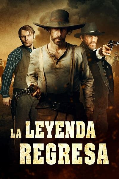 La Leyenda Regresa En Espa Ol Latino Full Hd P Peliculas Y Series