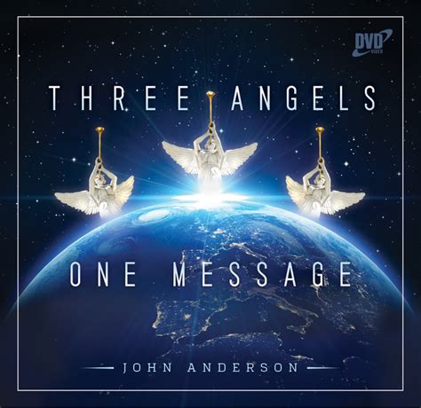 Three Angels One Message Secrets Unsealed