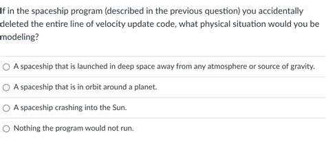 Solved If in the spaceship program (described in the | Chegg.com 