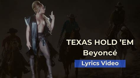 TEXAS HOLD EM Beyoncé Lyrics Video YouTube