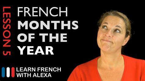 The French Months of the Year (French Essentials Lesson 5) - YouTube