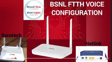 BSNL FTTH VOICE CONFIGURATION IN DIGISOL SYROTECH NETLINK DBC ONT WITH